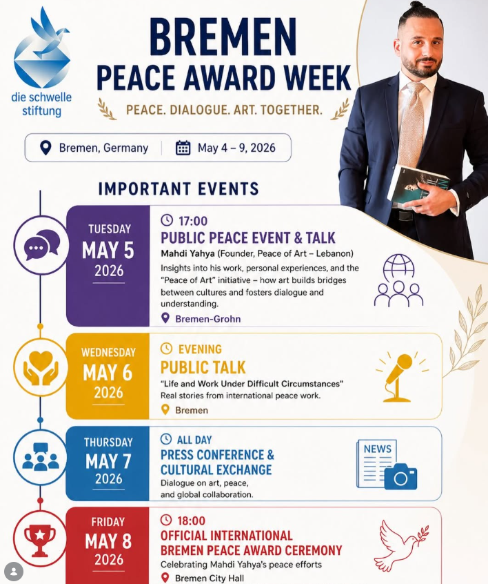 Poster for Bremen Peace Award Week, held in Bremen, Germany from May 4 to 9, 2026. Includes events such as a public peace event and talk on May 5, a public talk on May 6, a press conference and cultural exchange on May 7, and the Bremen Peace Award Ceremony on May 8. Features the logos and icons, and a man in a suit holding a booklet.