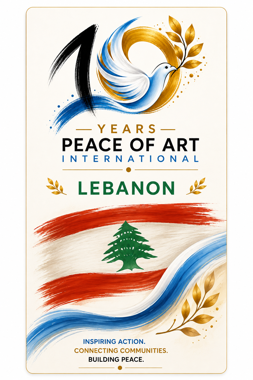 Celebrating 10 years of Peace of Art International in Lebanon with a dove holding an olive branch, a stylized Lebanese flag with a cedar tree, and colorful artistic brushstrokes.