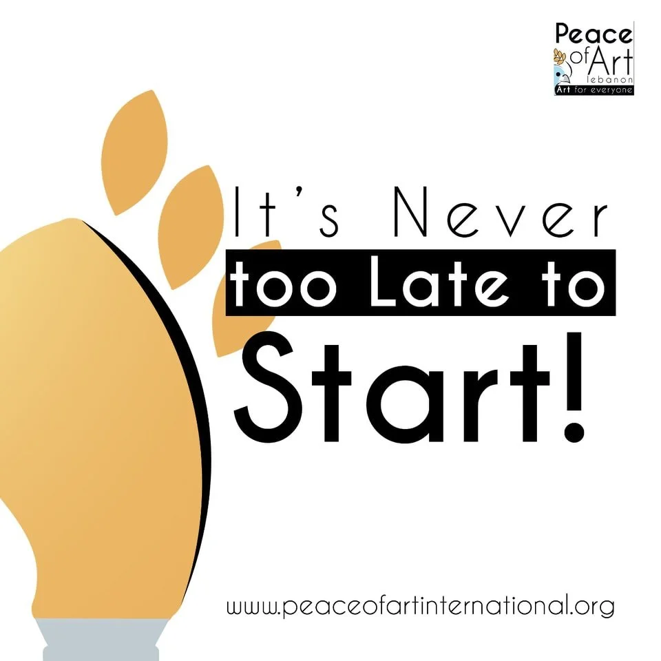 It's never too late to start Peace of Art