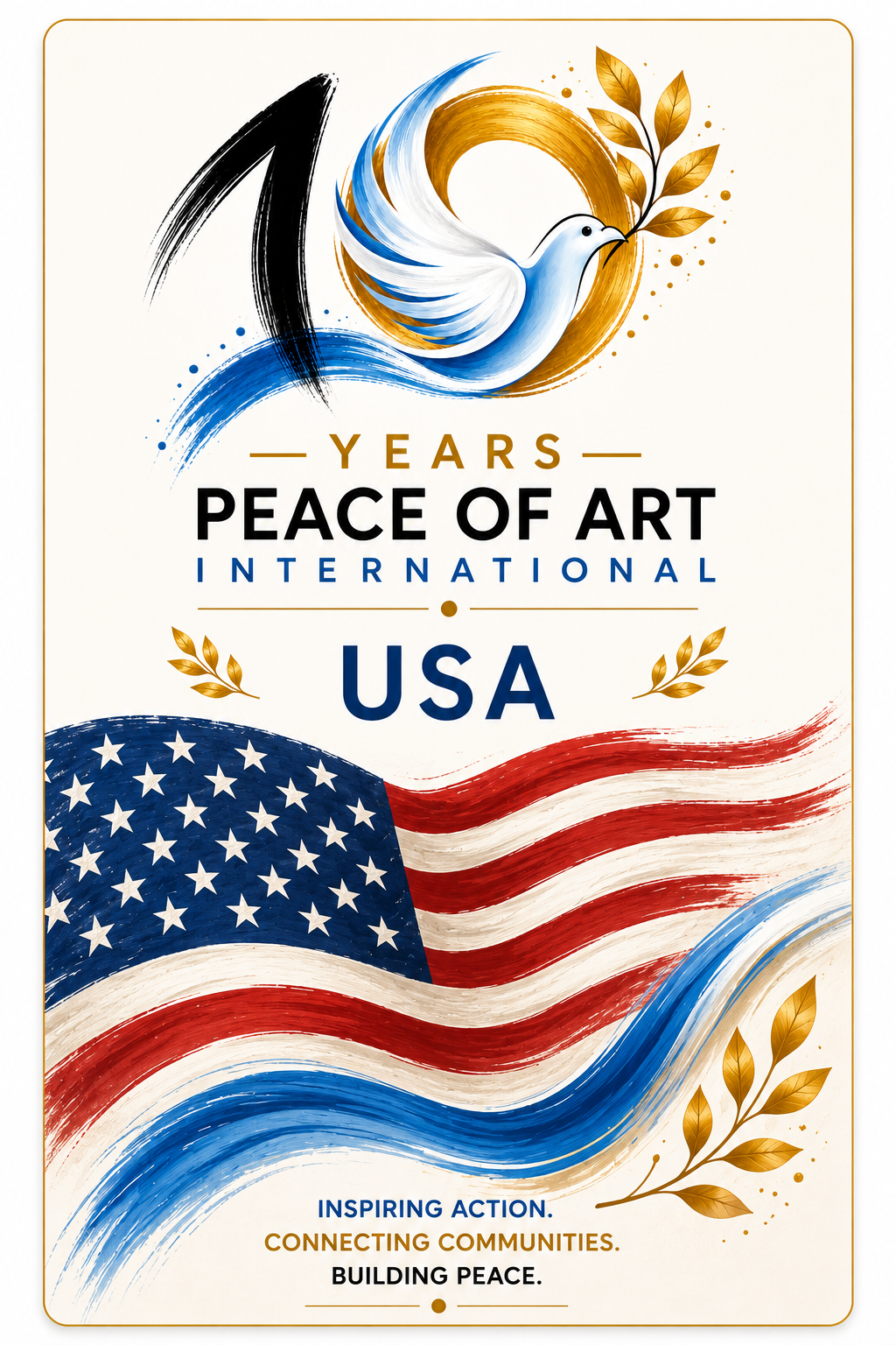 Celebration of 10 years of Peace of Art International in the USA featuring a dove, American flag, and patriotic motifs.