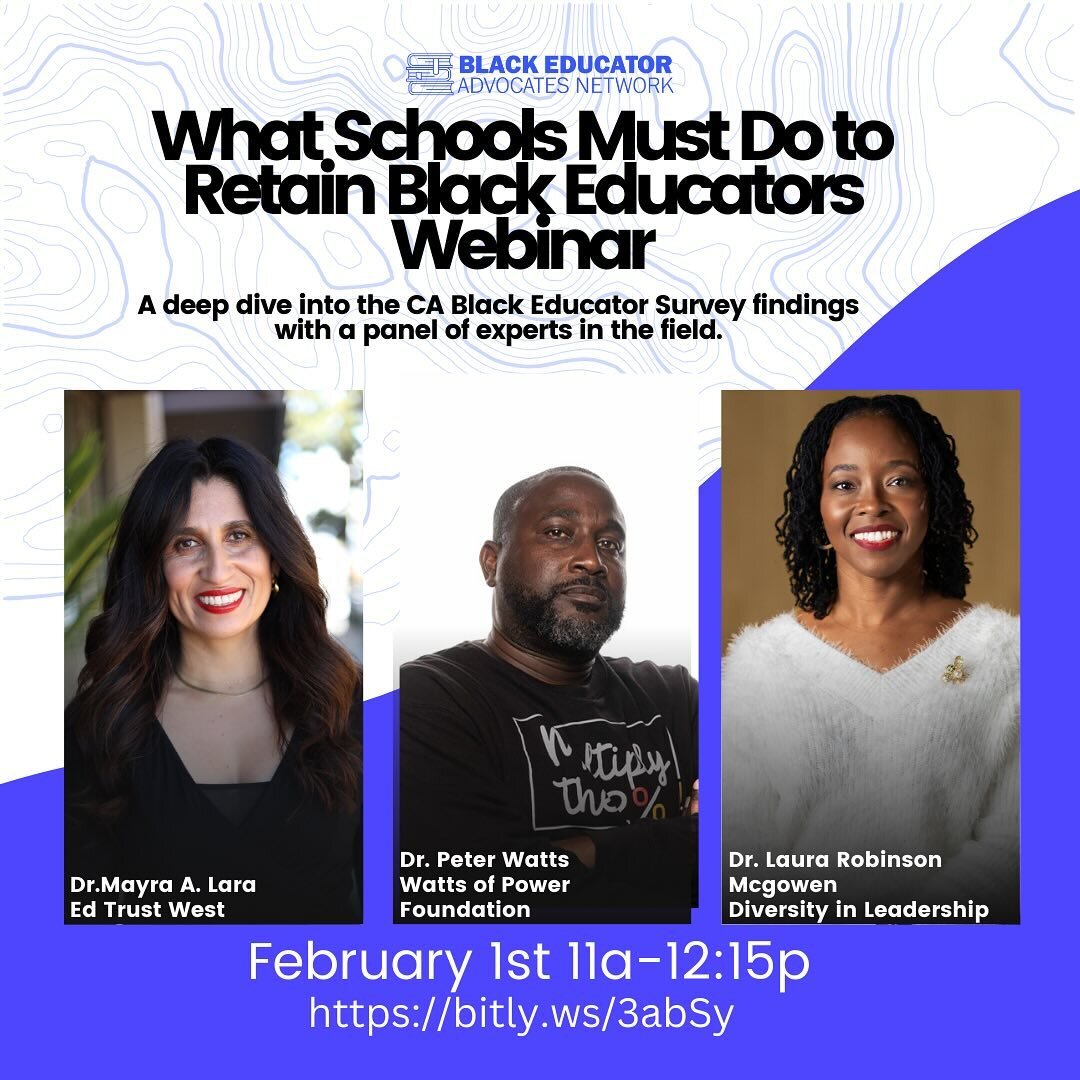 Come join us February 1st at 11 am PT at &ldquo;What Schools Must Do to Retain Black Educators&rdquo; webinar. Join us for a presentation of report finding and hear from a panel of grass top organizations,and education stakeholders across the state o