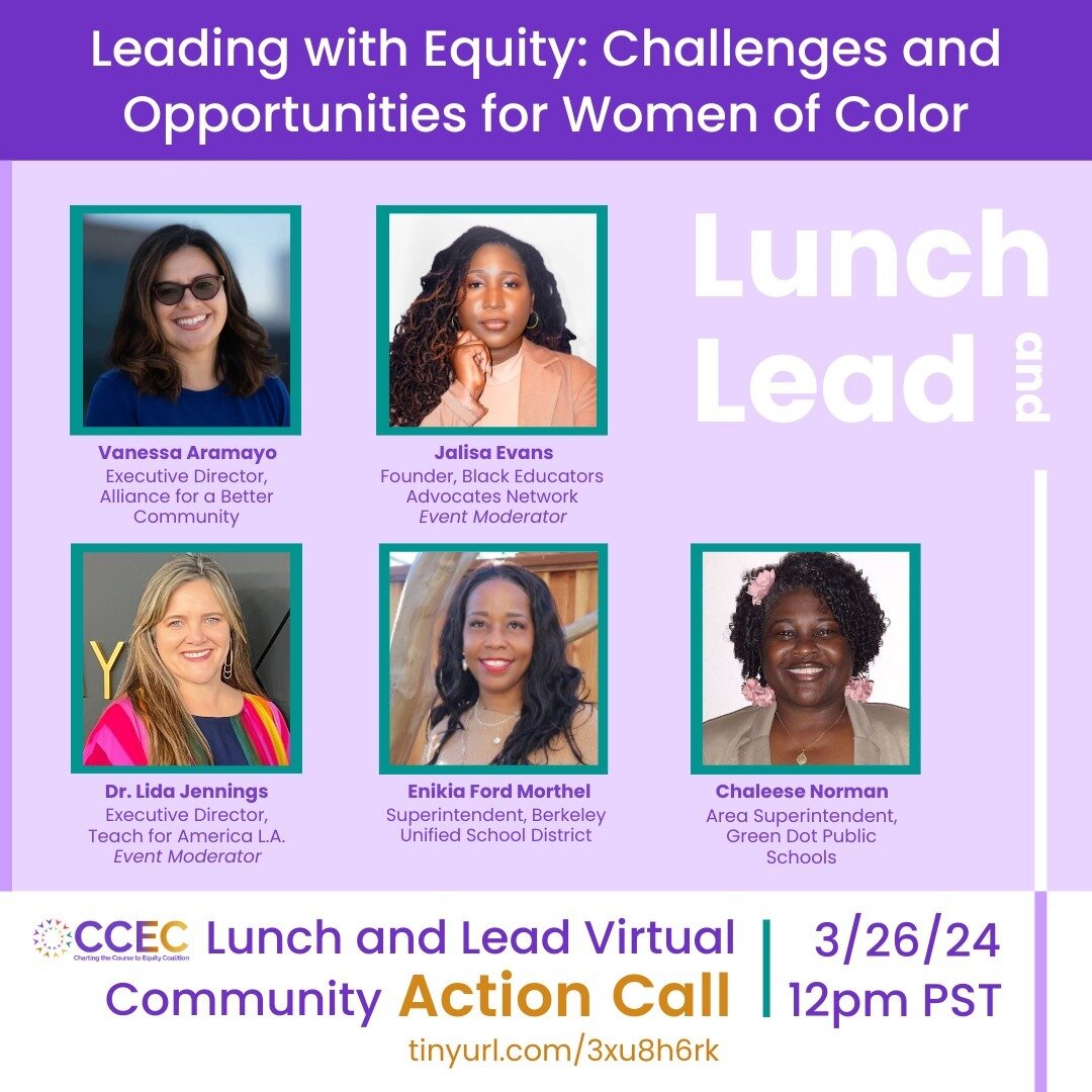 On Tuesday, March 26th join us for a dynamic and empowering virtual event in celebration of Women's History Month as we shine a spotlight on Leading with equity: Challenges and Opportunities for Women of Color. 

During this CCEC Lunch and Lead, we a