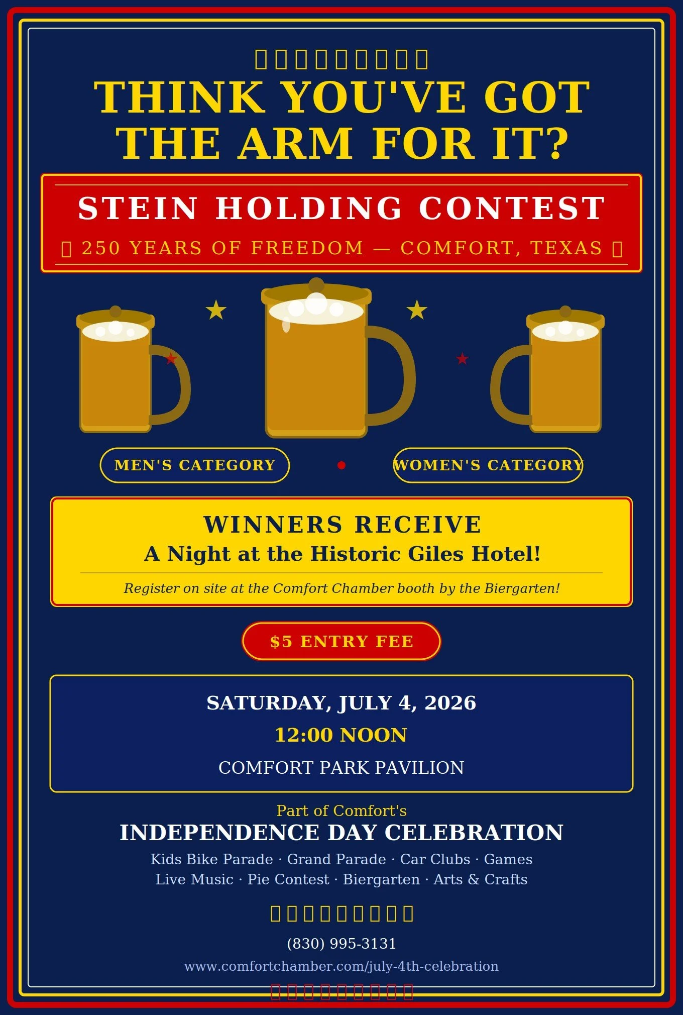 A flyer for a Steins Holding Contest celebrating 250 years of freedom at the Comfort, Texas, Giles Hotel on Saturday, July 4, 2026, at noon, including details about the event and contact information.