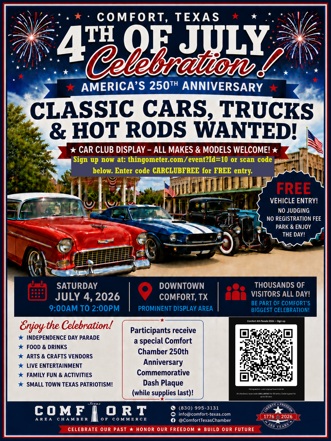 A promotional poster for a 4th of July celebration in Comfort, Texas, highlighting America's 250th anniversary. The poster features fireworks and classic cars on display, with information about the event on July 4, 2026, from 9:00 AM to 2:00 PM in downtown Comfort. It also advertises a car club display, free vehicle entry, and various activities including food, crafts, entertainment, and patriotism.