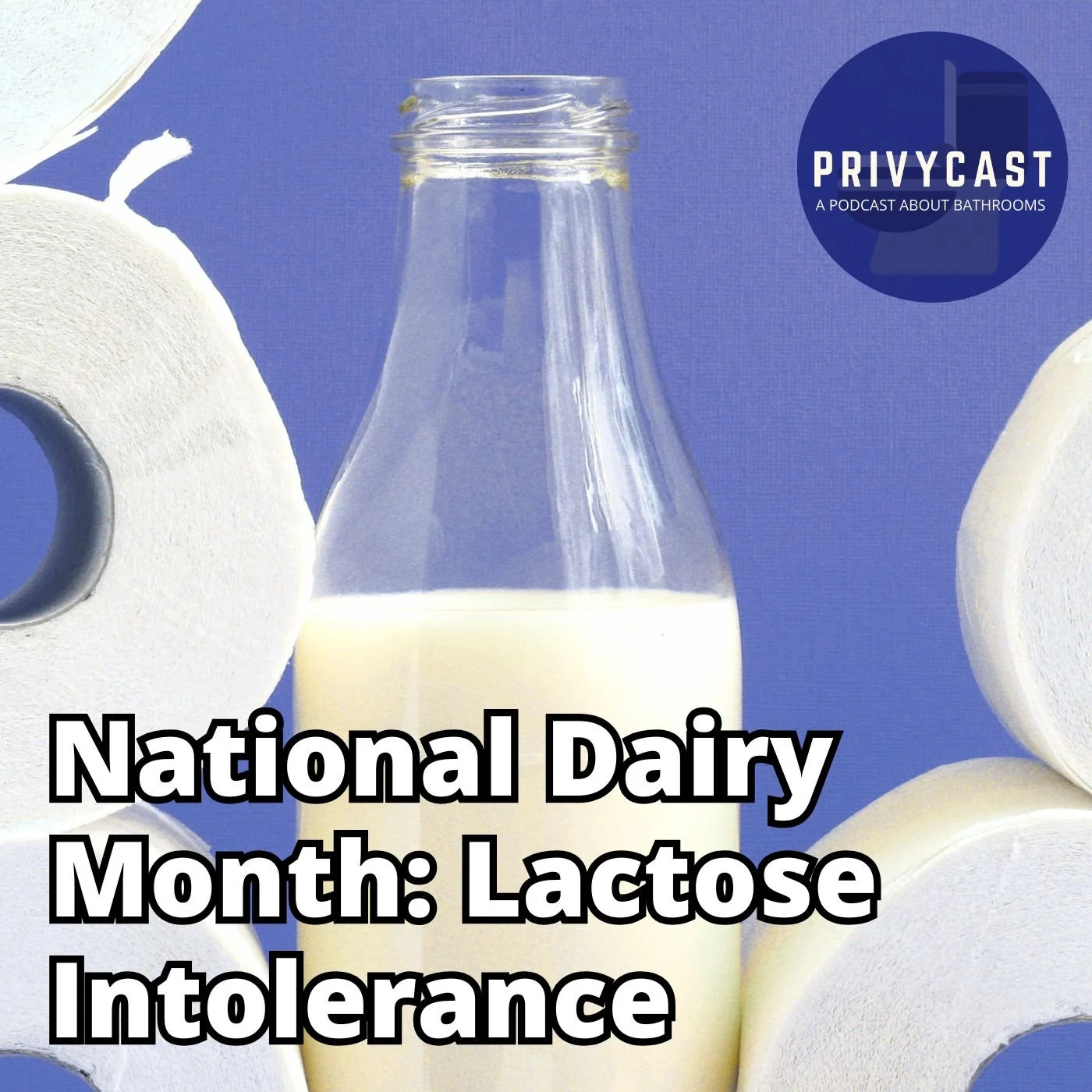 Ep 206: National Dairy Month - Lactose Intolerance