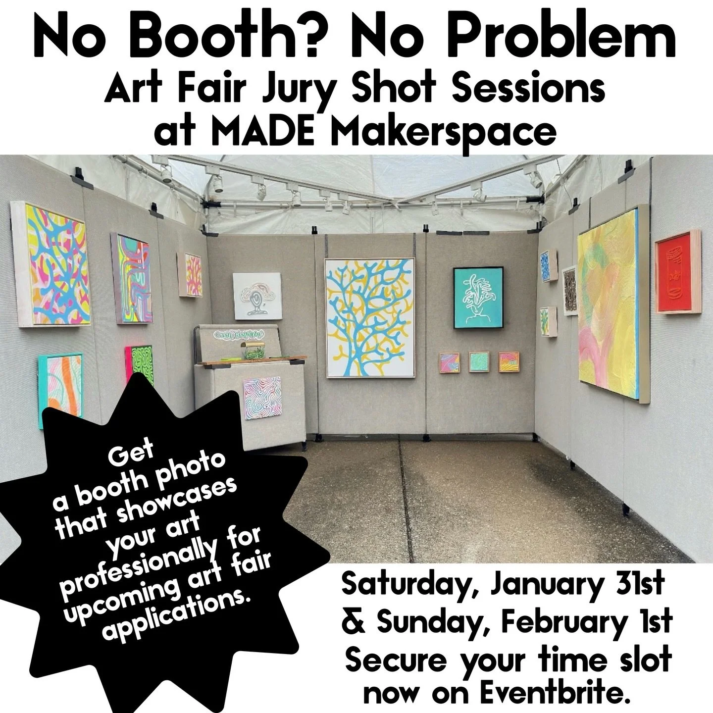 No Booth? No Problem: Jury Shot Sessions at MADE Makerspace
Saturday, January 31st or Sunday, February 1st in St. Louis! 

Don&rsquo;t miss out on this opportunity to get a booth photo that showcases your art professionally for upcoming art fair appl