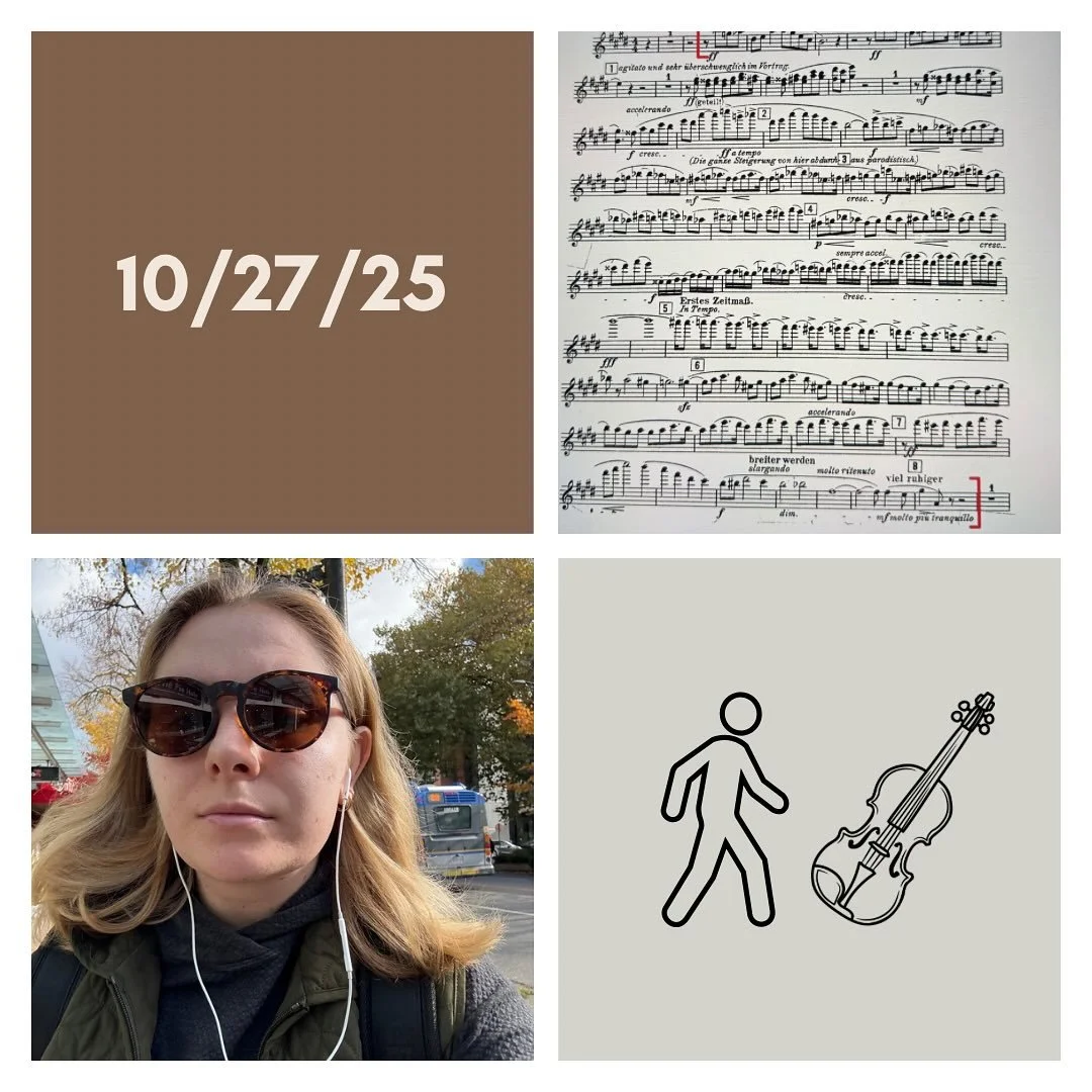 DAY 429 - 10/27/25

🎻: Violin - unexpectedly had quartet canceled this morning, so had a longer practice block in the morning, which was really beneficial. I&rsquo;m at the point now with the excerpts where I am polishing up certain shifts and music