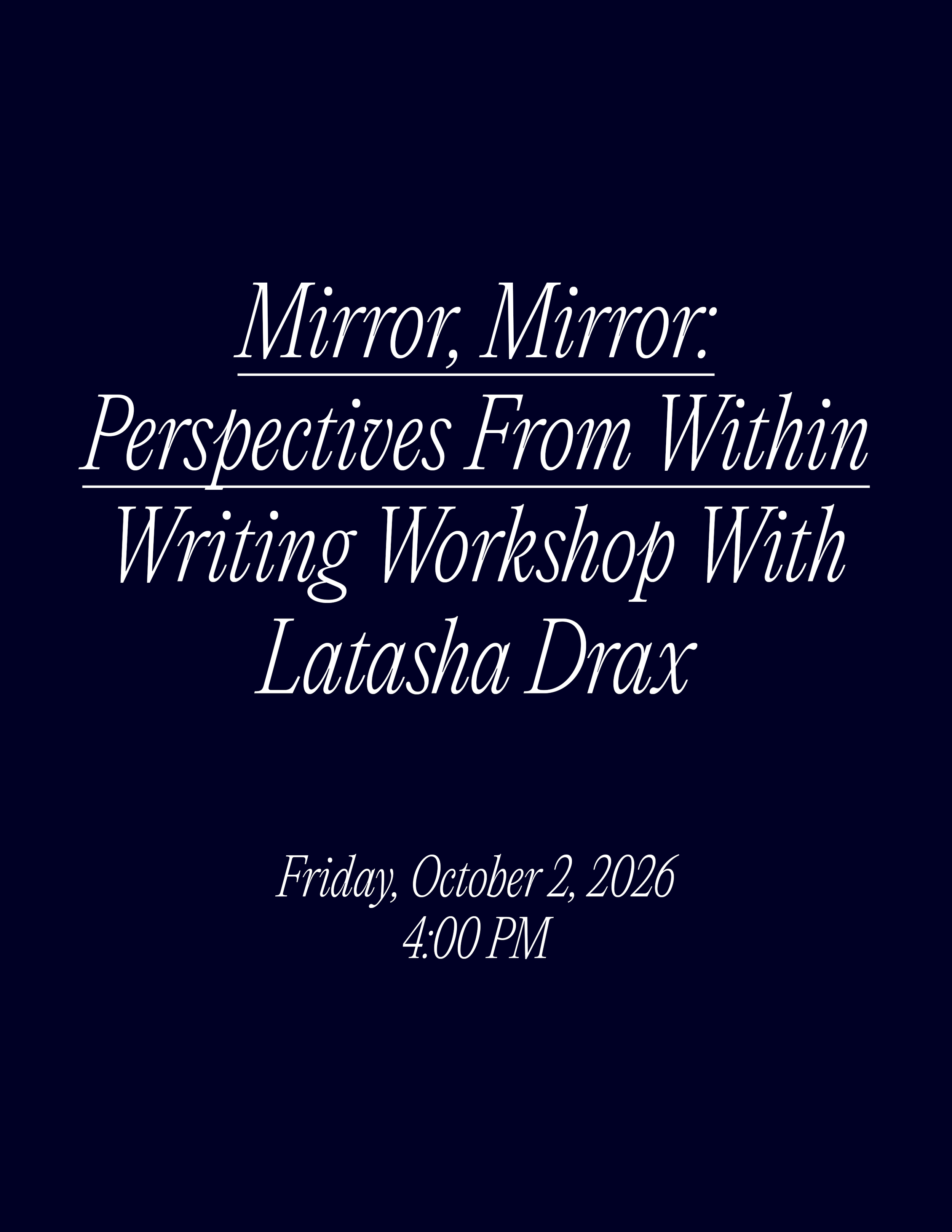 Mirror, Mirror: Perspectives From Within Workshop with Latasha Drax