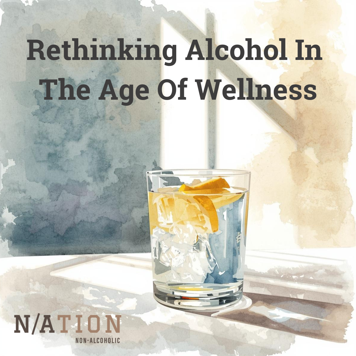 Rethinking Alcohol In The Age of Wellness