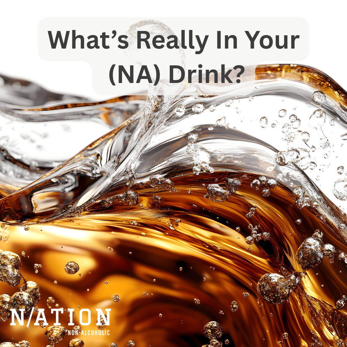 What’s Really In Your (NA) Drink?