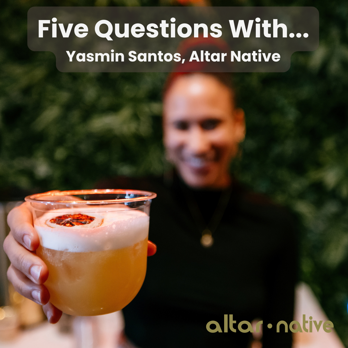 Five Questions With…Yasmin Santos, Altar Native