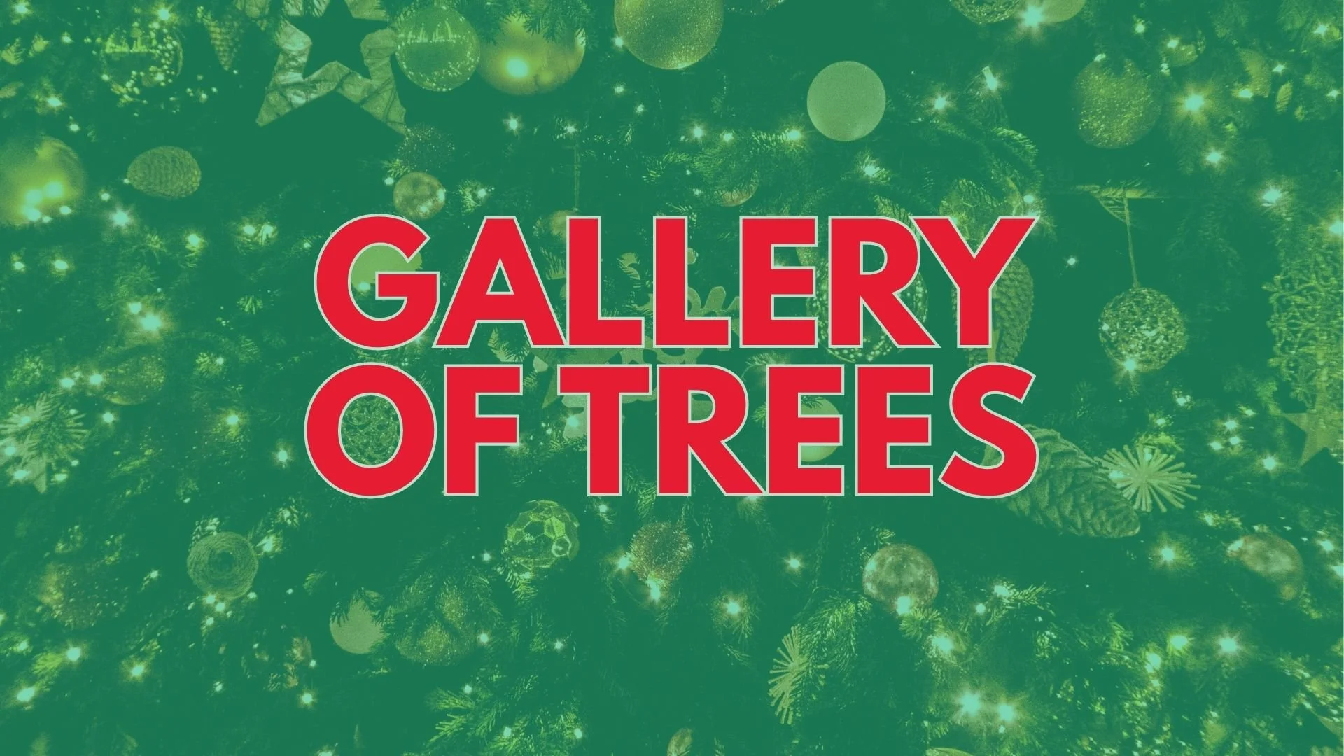 Gallery of Trees