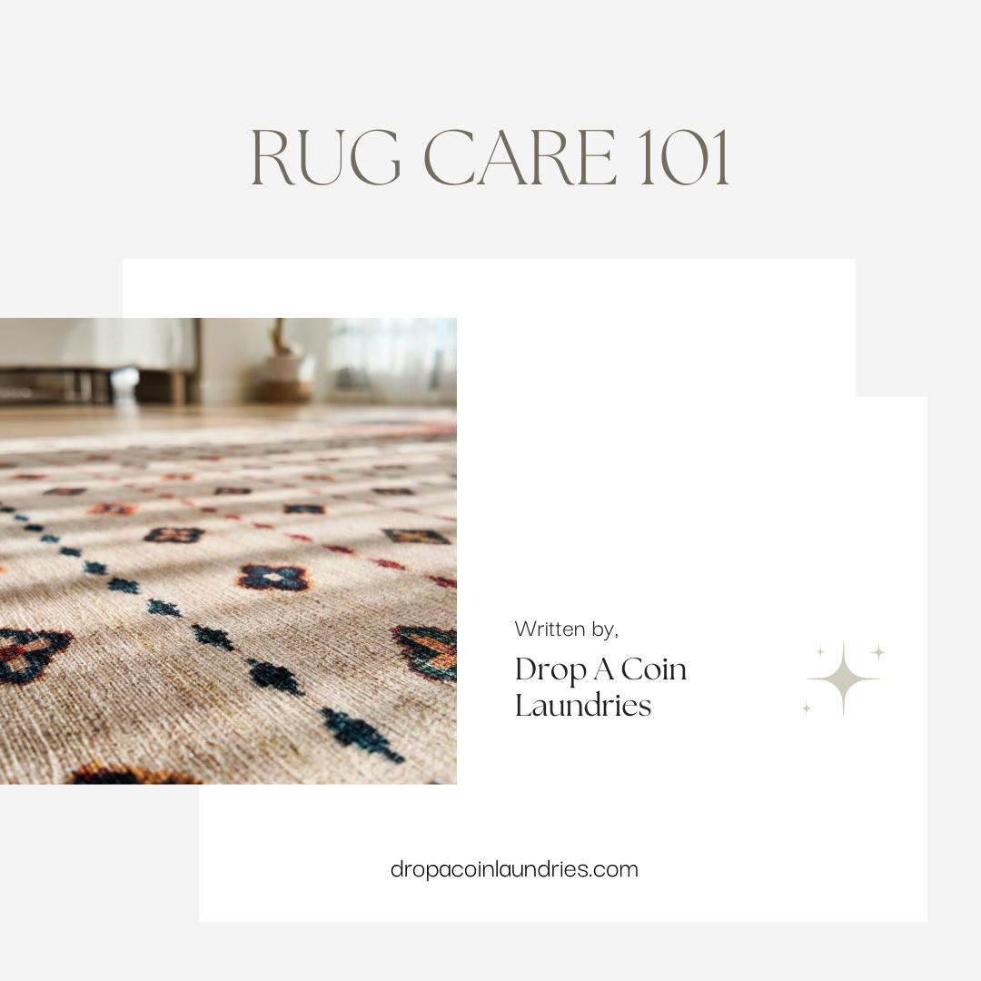 Rug care 101