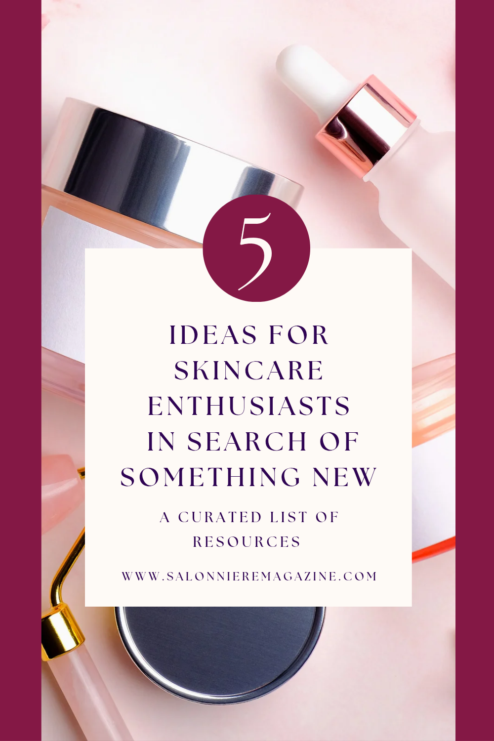 Five Ideas For Skincare Enthusiasts In Search Of Something New 