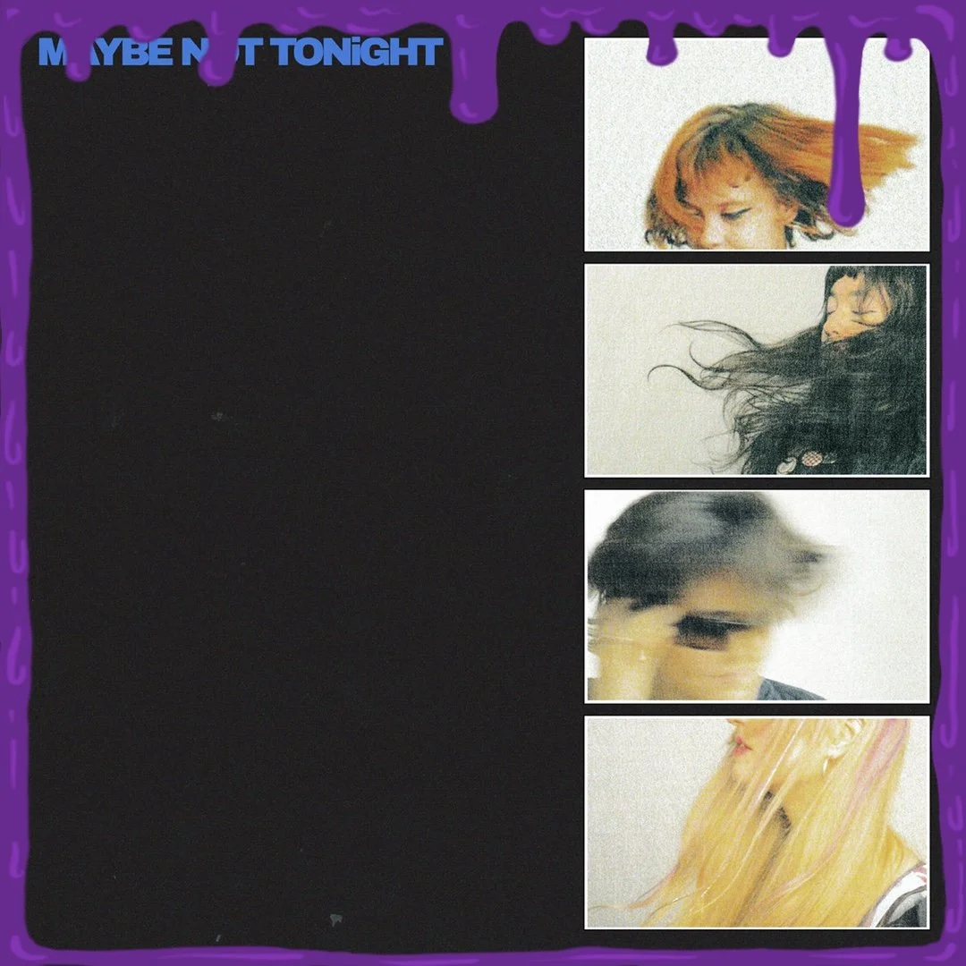 Maybe Not Tonight — Lime Garden