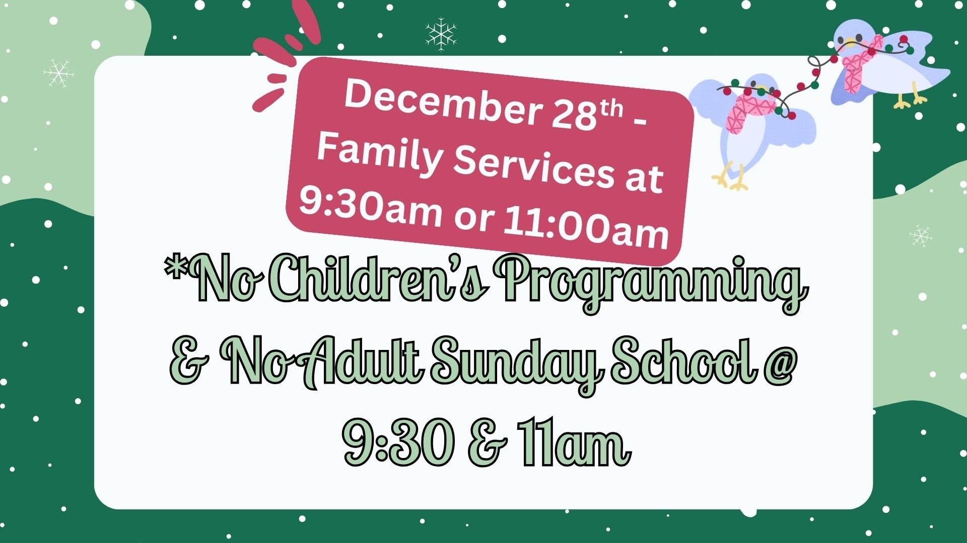 Dec 28th - Family Services