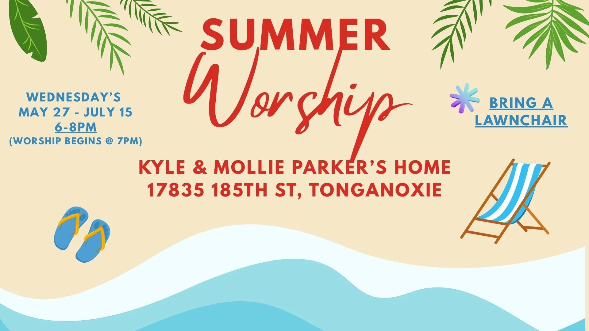 Summer Worship @ The Parker’s