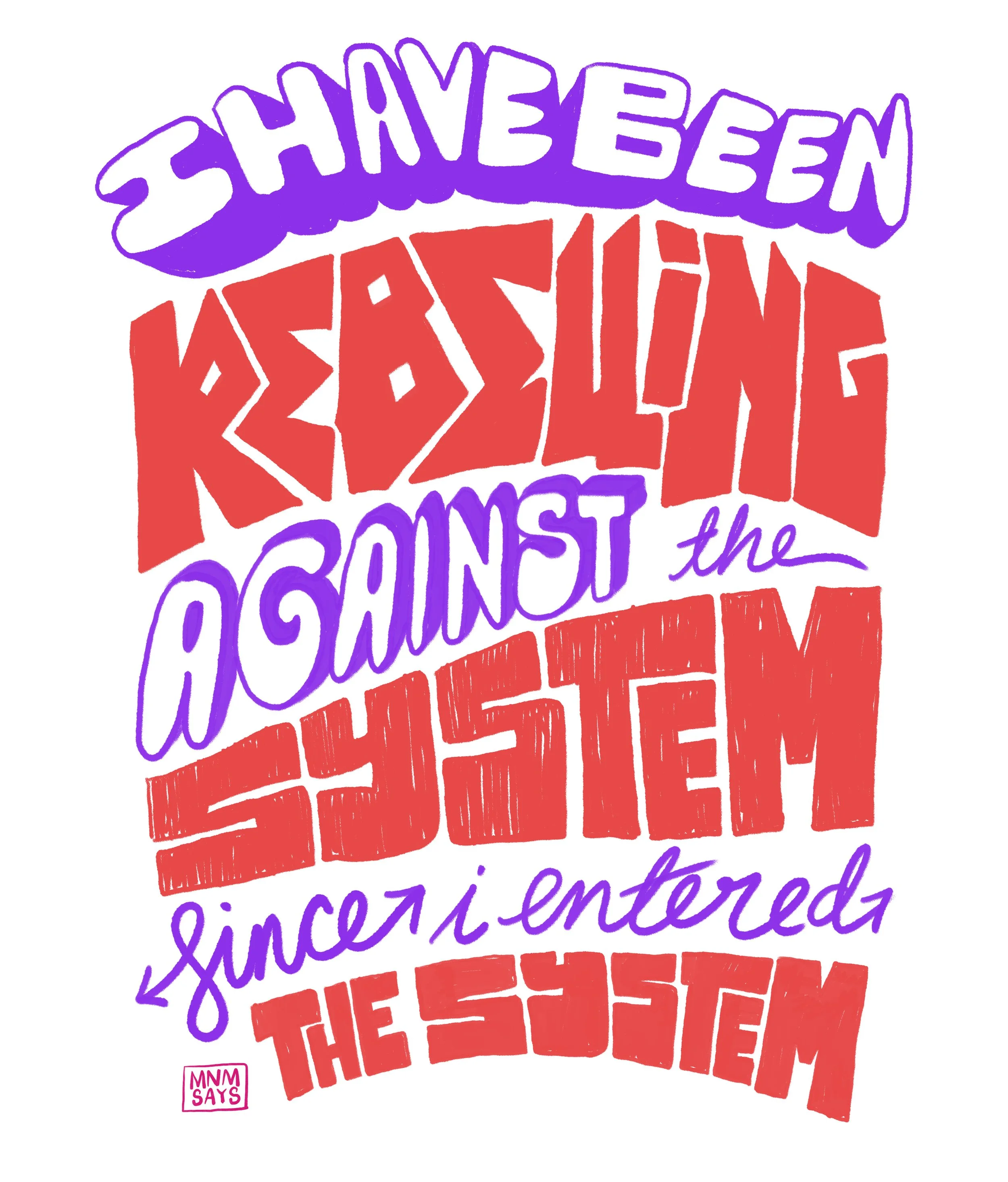 Rebelling against the system.jpg