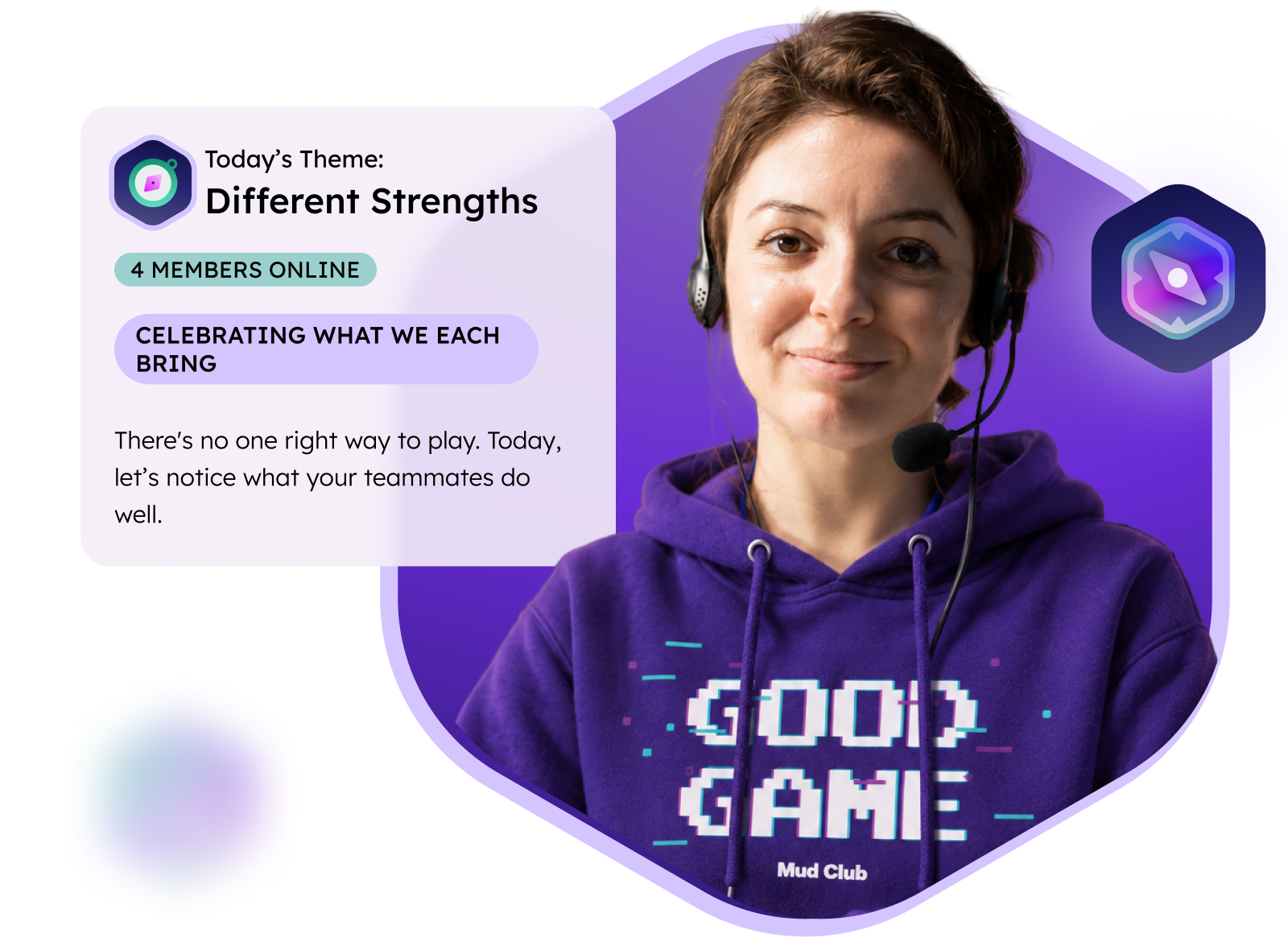 A smiling therapy team member in a headset and Mud Club hoodie, next to a session card for today's theme, Different Strengths, with the note: "There's no one right way to play. Today, let's notice what your teammates do well."