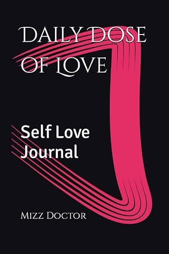 Daily Dose of Love Self Love journal.jpg