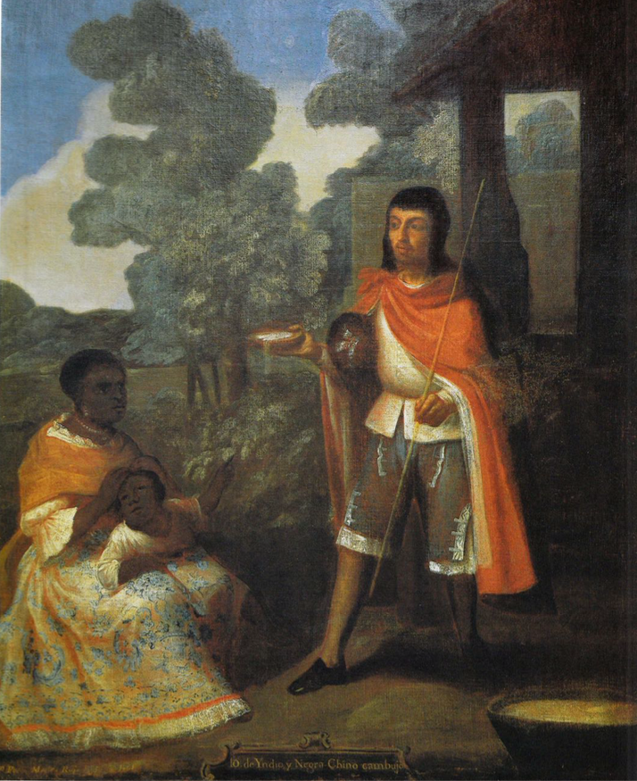    “de indio y negra, chino cambujo”   attributed to Juan Patricio Morlete Ruiz Katzew, Ilona. "Casta Painting: Images of Race in Eighteenth-Century Mexico. 