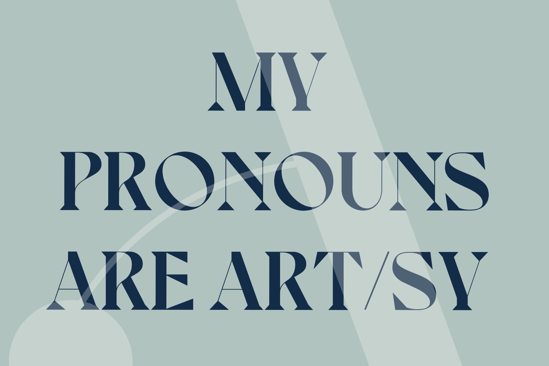 MY PRONOUNS ARE ART/SY Postkarte