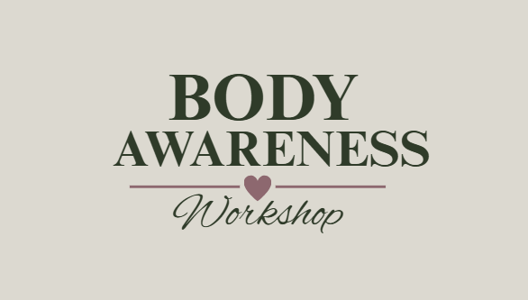 BODY AWARENESS WORKSHOP W/ CHRIS