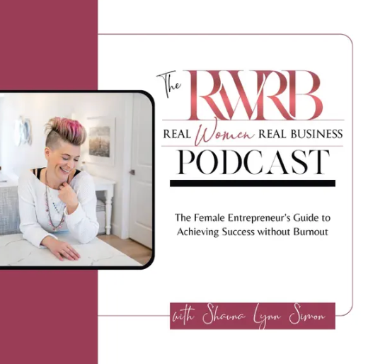 Cover of 'The Real Woman Real Business Podcast' featuring a woman with short pink and blonde hair smiling and sitting at a desk. The text reads 'The RW RB Real Woman Real Business Podcast' and 'The Female Entrepreneur's Guide to Achieving Success wit