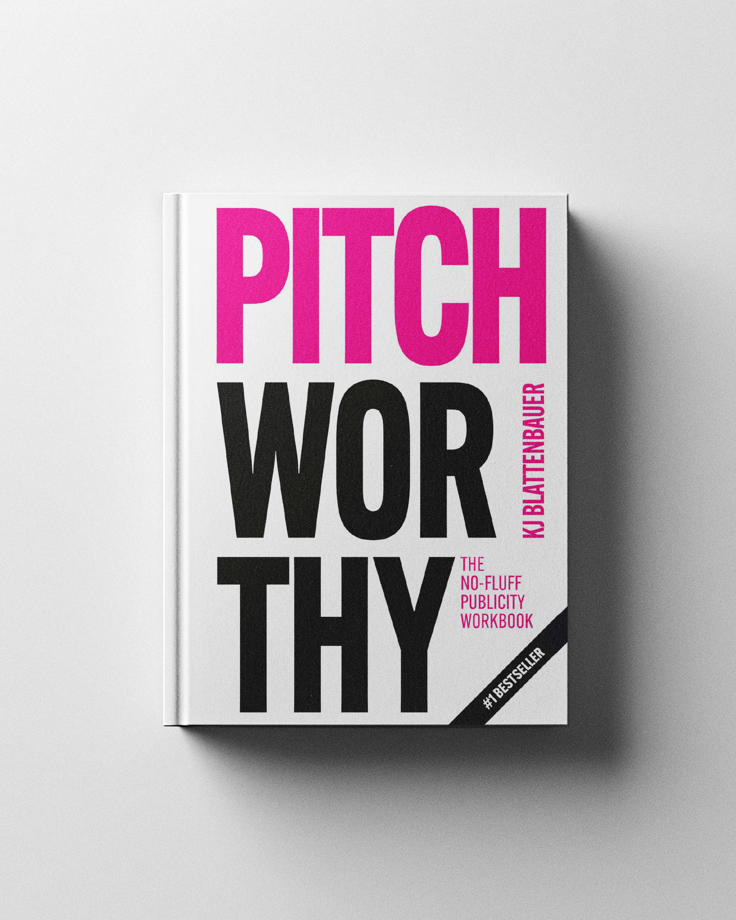 Cover of a workbook titled 'PITCHWORTHY' with bold black and pink text on a white background. The workbook is placed on a light gray surface with a shadow.