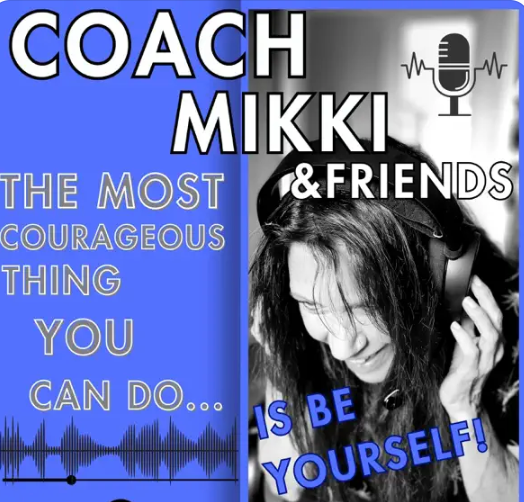 Podcast cover titled "Coach Mikki & Friends" with a photo of a woman with dark, curly hair wearing headphones, smiling, and holding one headphone with her hand. The title includes a microphone graphic and a soundwave pattern, with a blue and black co