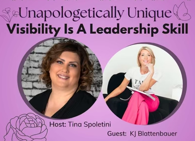 Promotional graphic for a leadership skill event titled 'Visibility Is A Leadership Skill', hosted by Tina Spoletini with guest KJ Blattenbauer. The background is purple with flower illustrations and text in black and white. Contains photos of two wo