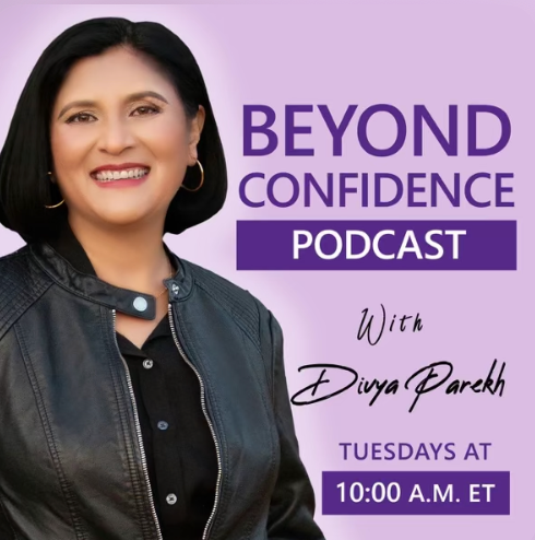 A woman with short black hair smiling, wearing a black leather jacket and hoop earrings, against a purple background with text promoting the 'Beyond Confidence' podcast with Diyna Parekh, airing Tuesdays at 10:00 A.M. ET.