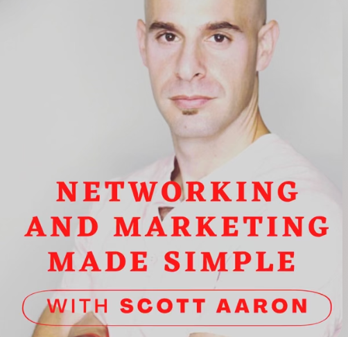 Cover image of a book titled "Networking and Marketing Made Simple" featuring a smiling man with a bald head and light skin, with the subtitle "With Scott Aaron" in red text.