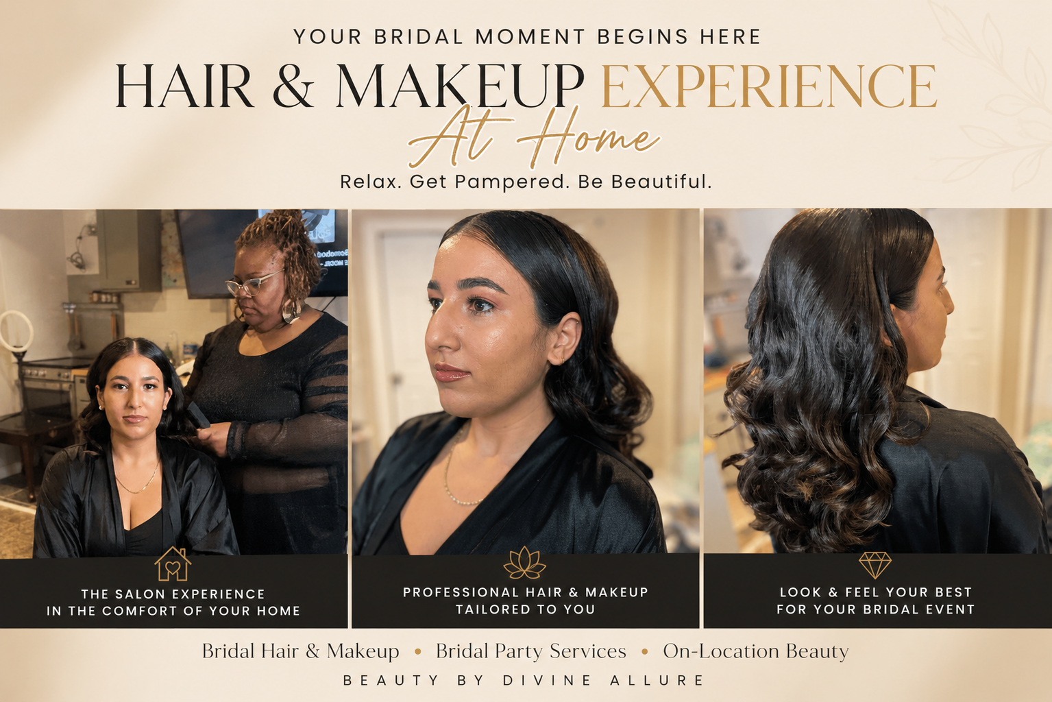 A promotional graphic for a bridal hair and makeup experience, featuring three photos of a woman with styled hair and makeup in a salon setting. The text highlights the at-home services, professional styling, and bridal event preparations, with icons and descriptions emphasizing relaxation, customization, and beauty.
