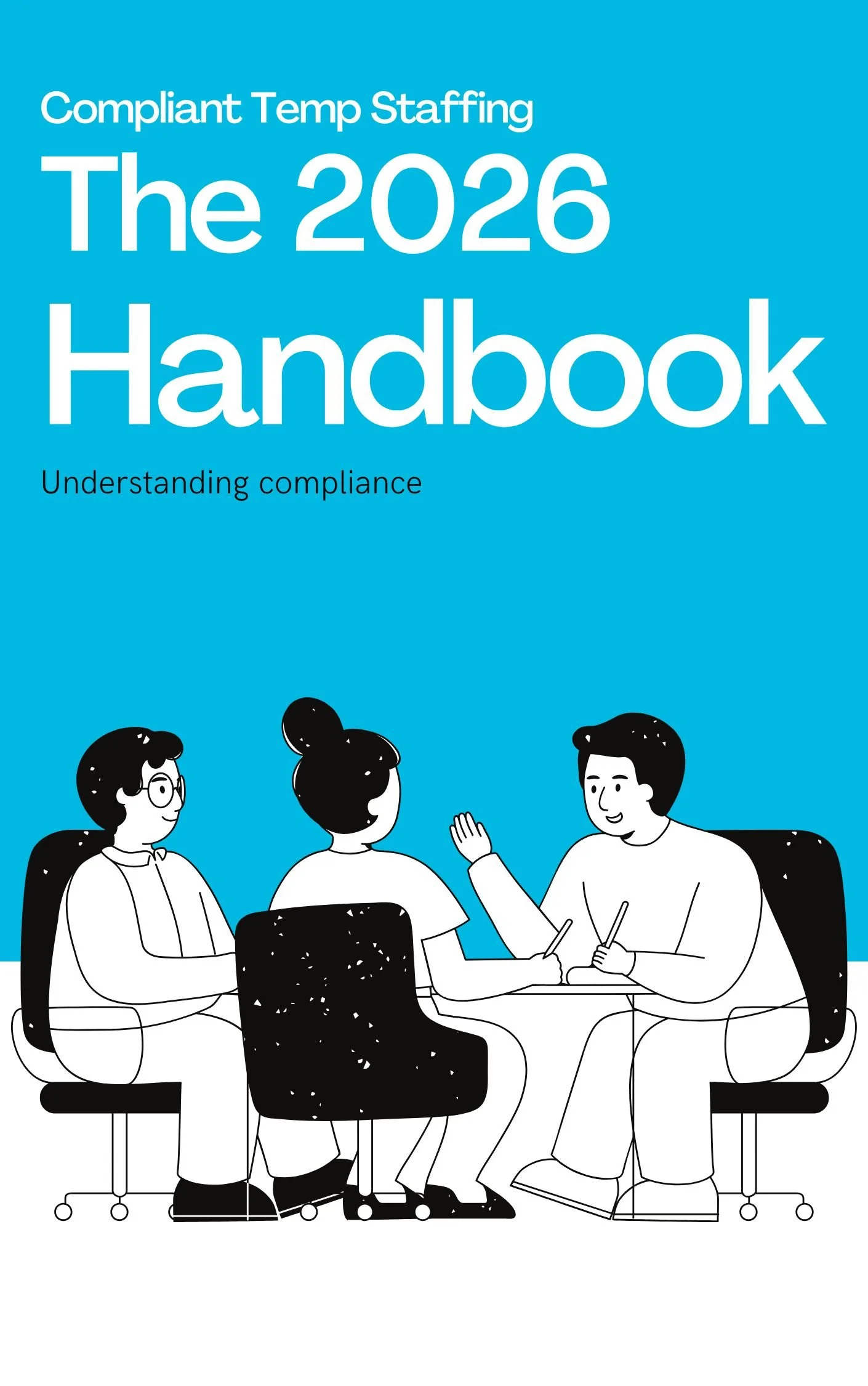 Compliant Temporary Staffing: The Complete 2026 Guide for Businesses