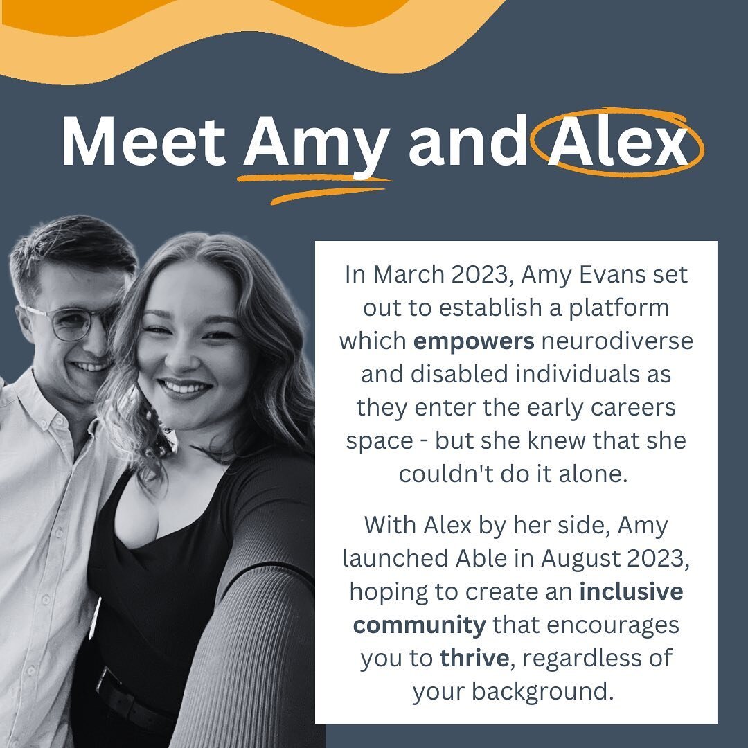 👋 Meet Amy and Alex! 👋

Amy's personal journey, marked by her own challenges and triumphs, served as the inspiration behind Able. Having navigated the hurdles of the early careers space alone, she envisioned a space where others could find support,