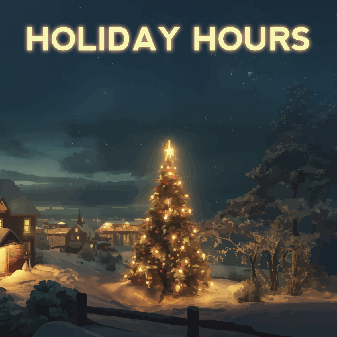 Special Holiday Hours - 2025