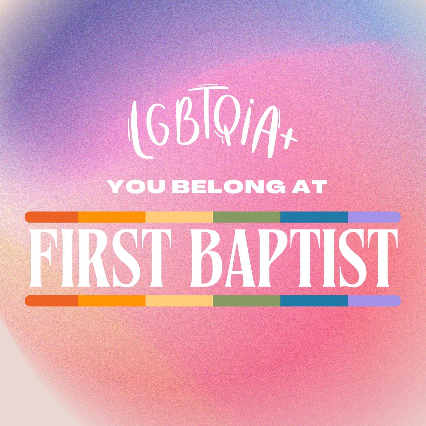 We are unapologetically affirming of our LGBTQIA+ siblings. God loves you and so do we.

Come be a part of what First Baptist is doing!