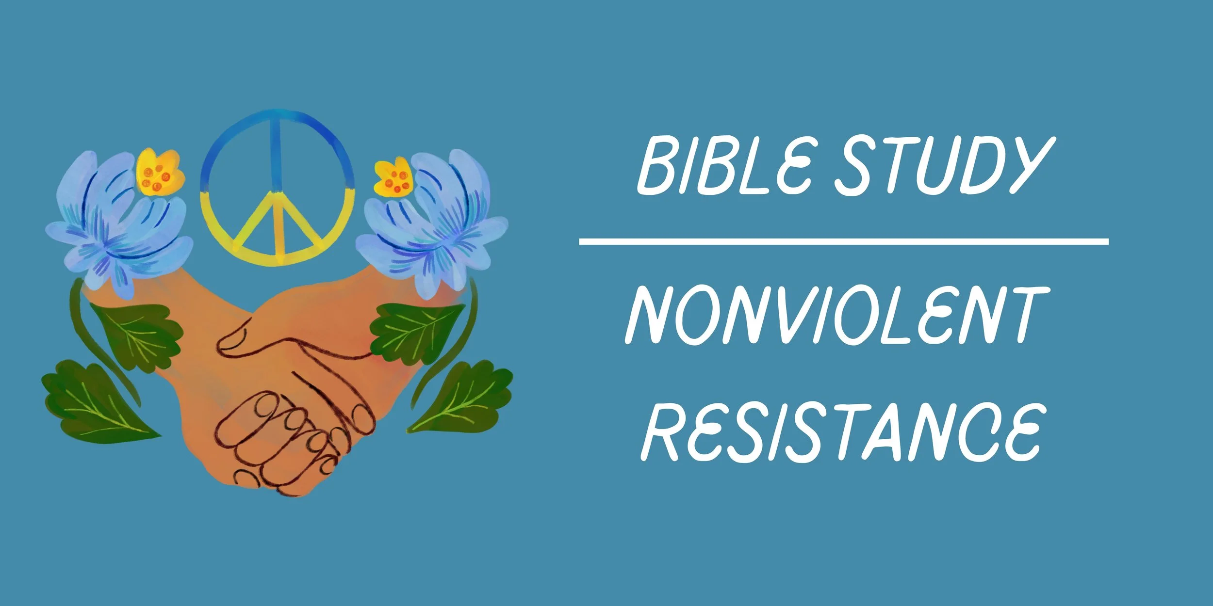 Nonviolent Resistance Bible Study