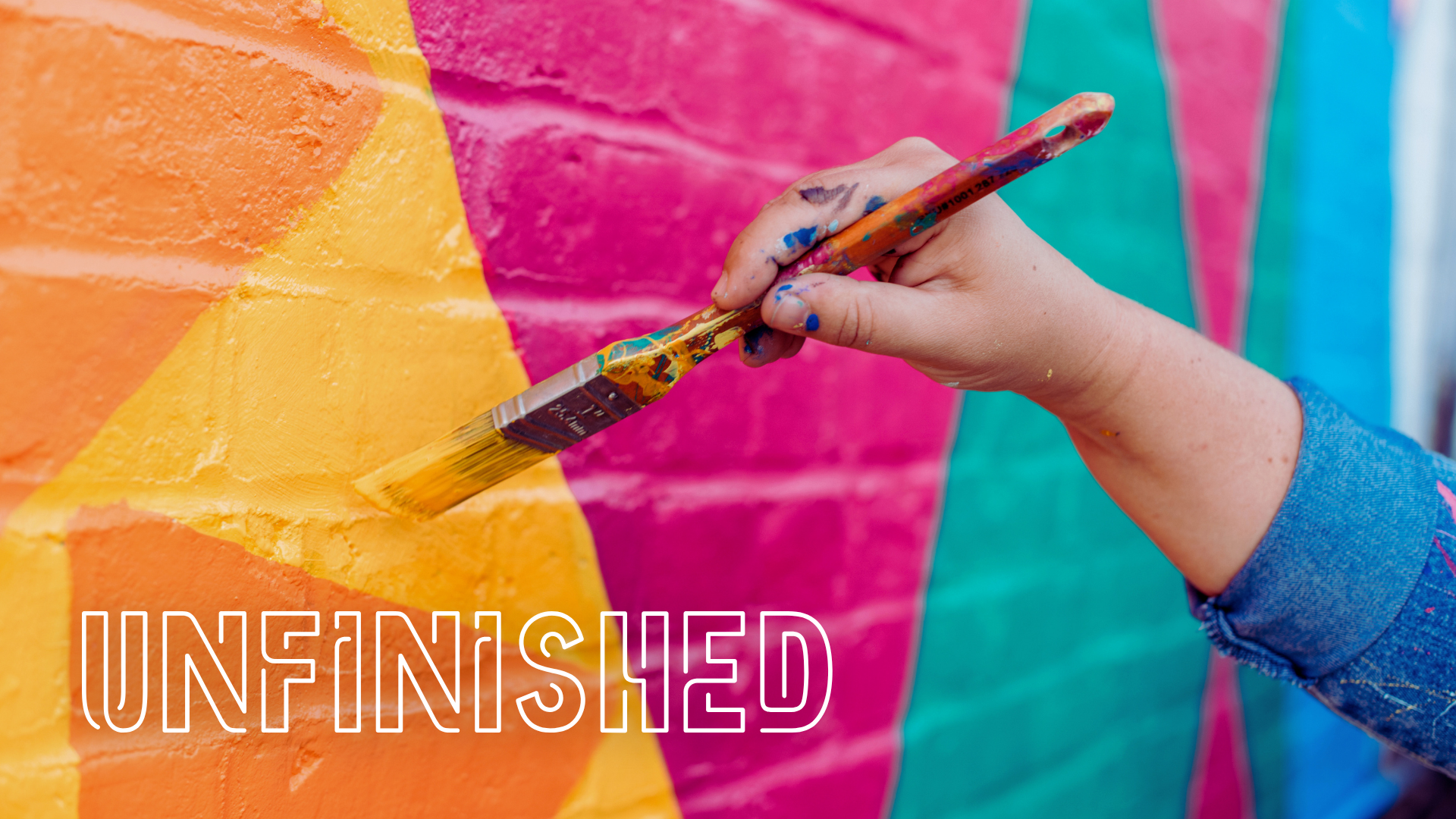 Worship Series, "Unfinished"