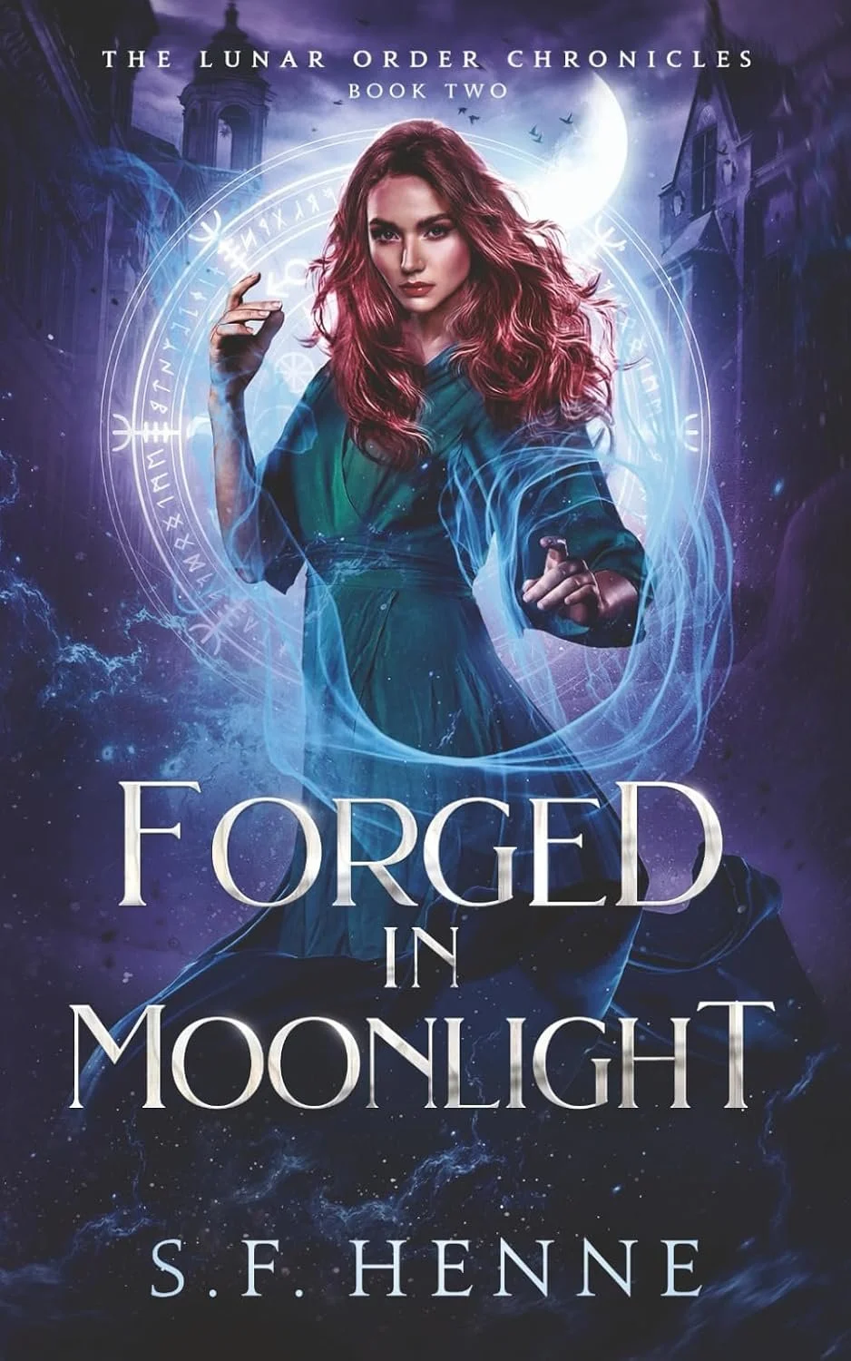 Forged in Moonlight