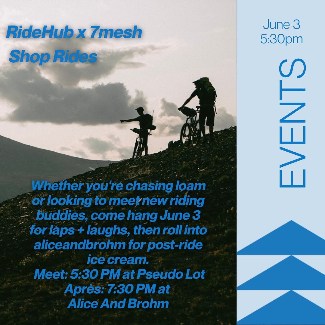 Ride. Chill. Repeat. 🚵&zwj;♂️🍦
Round 2 of the @ridehub x @7mesh Shop Rides is on June 3! Come ride, make new trail buddies, and crush a cone at @aliceandbrohm after.

📍 Meet at Pseudo Lot at 5:30 PM

#RideSquamish #ShopRides #7mesh #RideHub #Alice