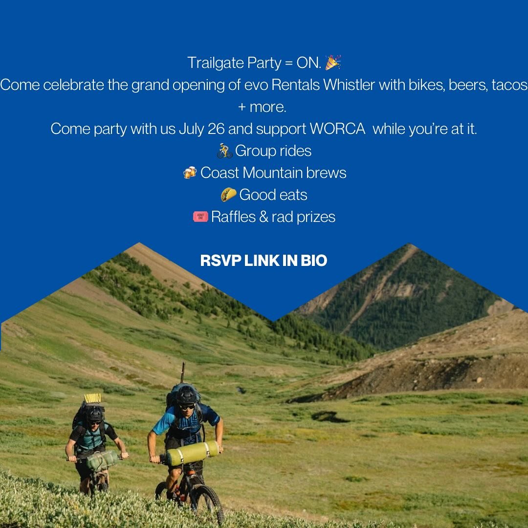 New date, same stoke. 🎉
Trailgate at evo Whistler is now poppin&rsquo; off July 26 &mdash; and it&rsquo;s gonna be worth the wait.
Group rides, gear demos, tacos, beer, coffee, and good vibes &mdash; all in support of @worcawhistler .

📍evo Rentals