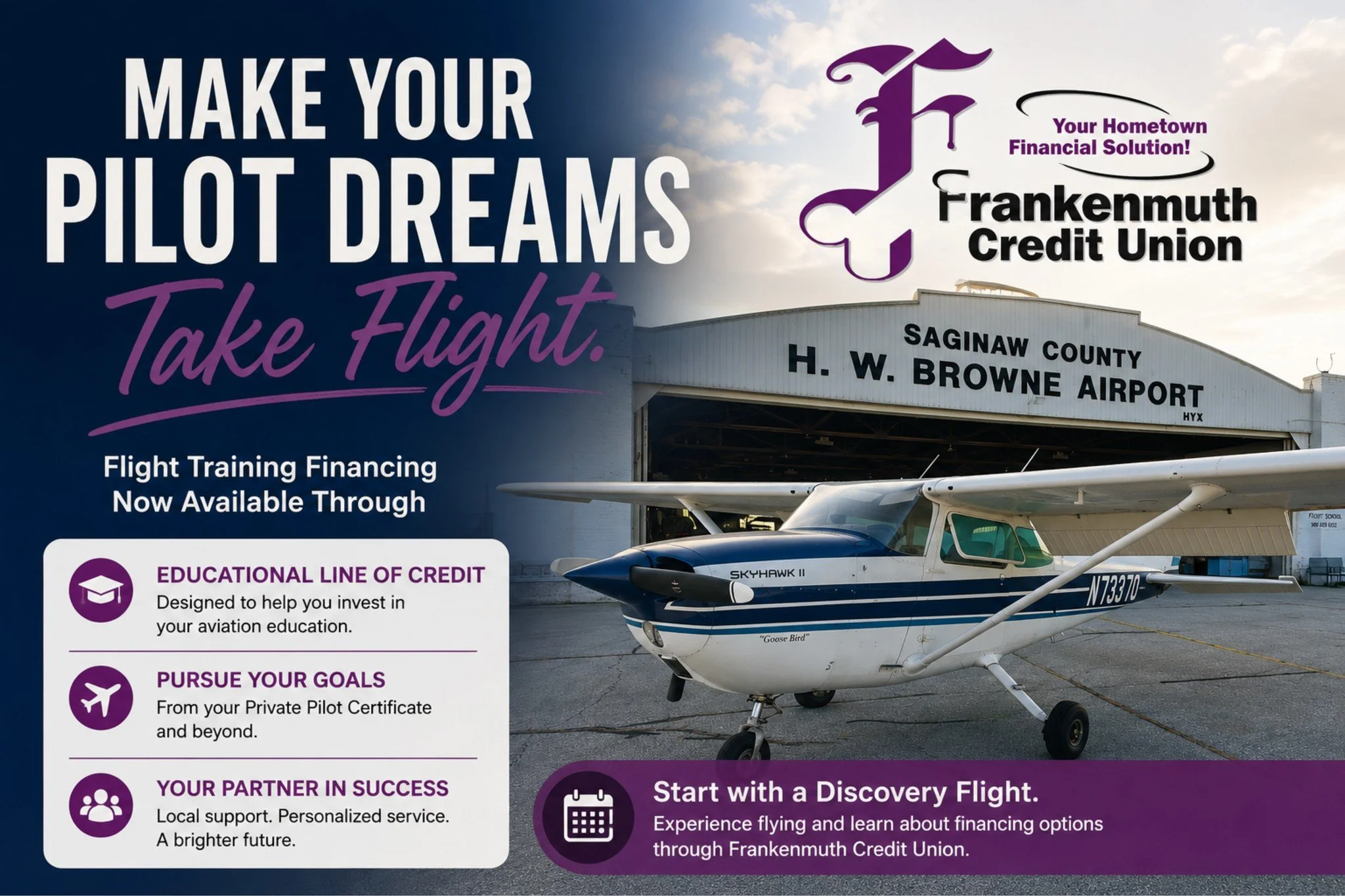 Making Flight Training More Accessible ✈️

We&rsquo;re excited to partner with Frankenmuth Credit Union to offer educational loan options for flight training.

Whether you&rsquo;re working toward your private pilot certificate, commercial certificate