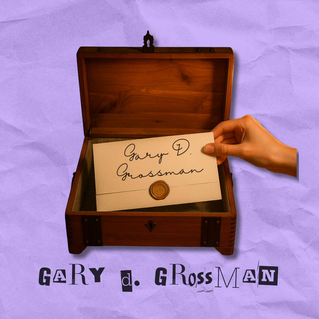 A hand reaching into an open wooden box containing a handwritten note with the name 'Garry D. Grossman'; the box has a wax seal and is set against a purple background with cutout collage text spelling 'GARY d. GROSSMAN'.