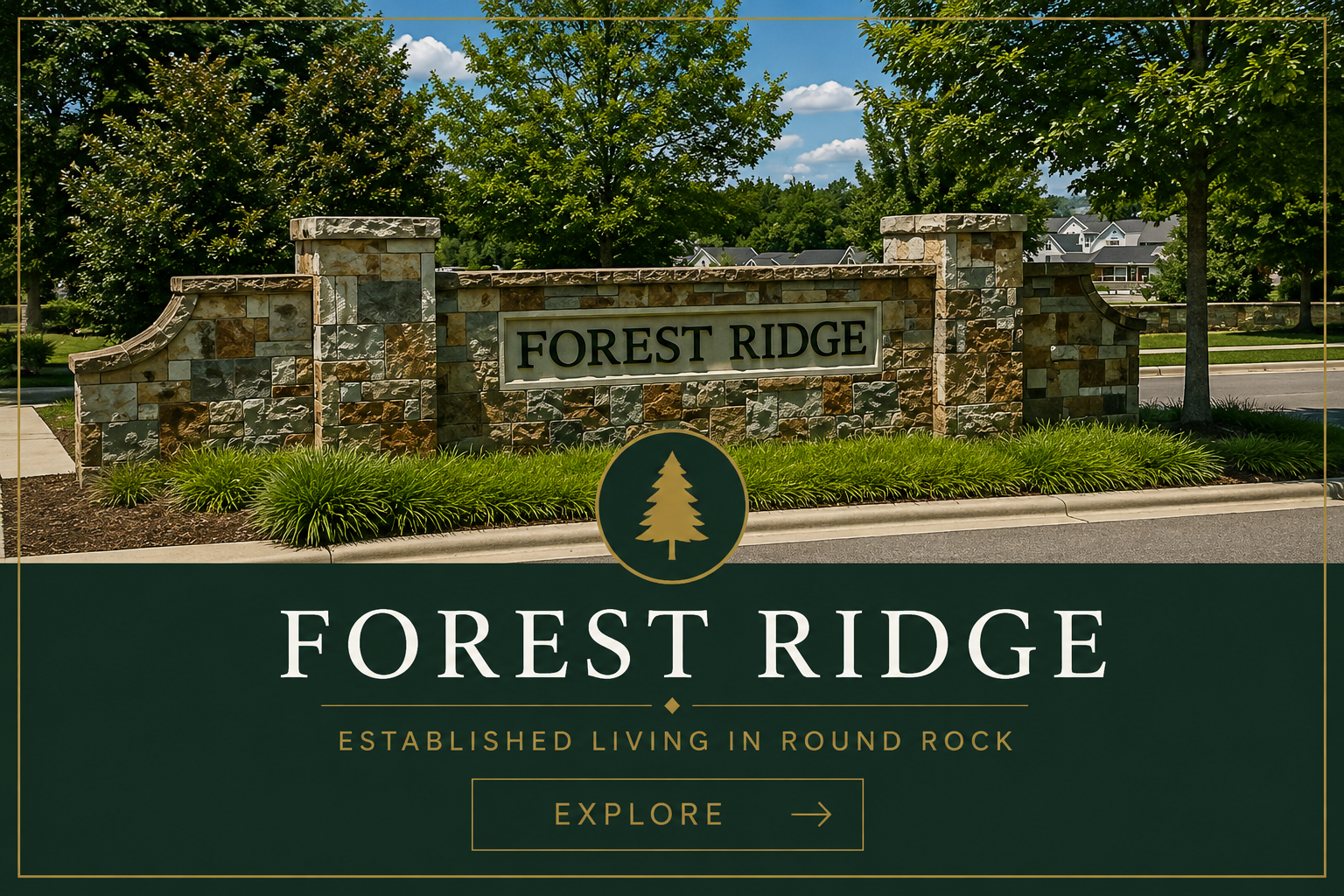 Forest Ridge neighborhood entrance in Round Rock, Texas