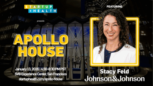 Who You Will Hear From at Apollo House — StartUp Health
