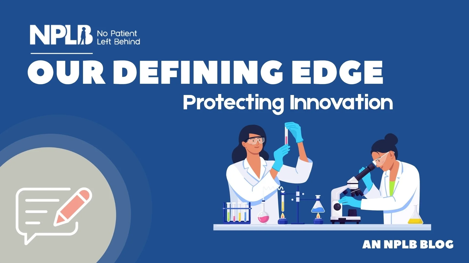 Our Defining Edge: Protecting Innovation