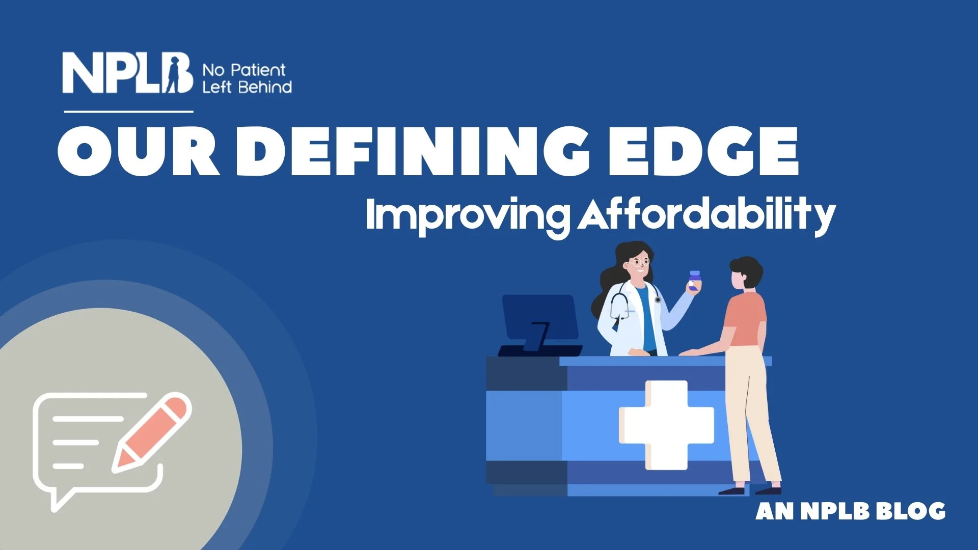 Our Defining Edge: Improving Affordability