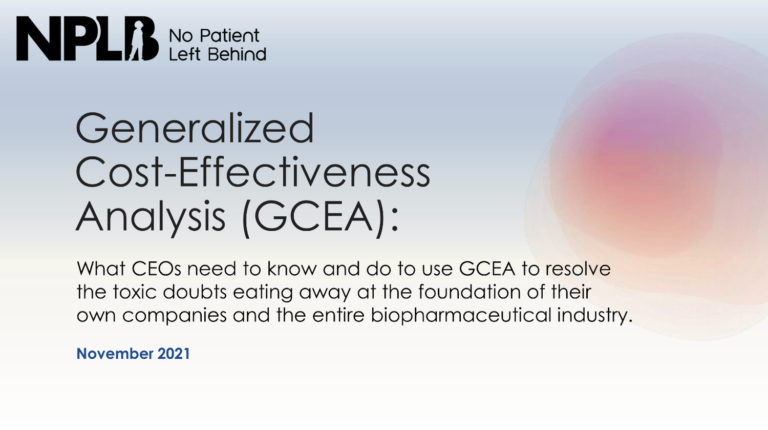 A primer on generalized cost effectiveness analysis no patient left